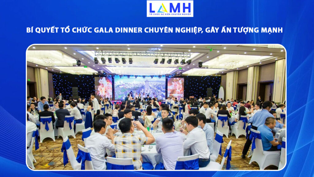 tổ chức gala dinner