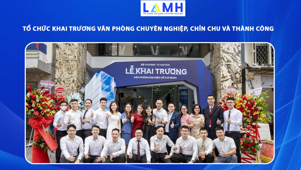 tổ chức sự kiện khai trương văn phòng