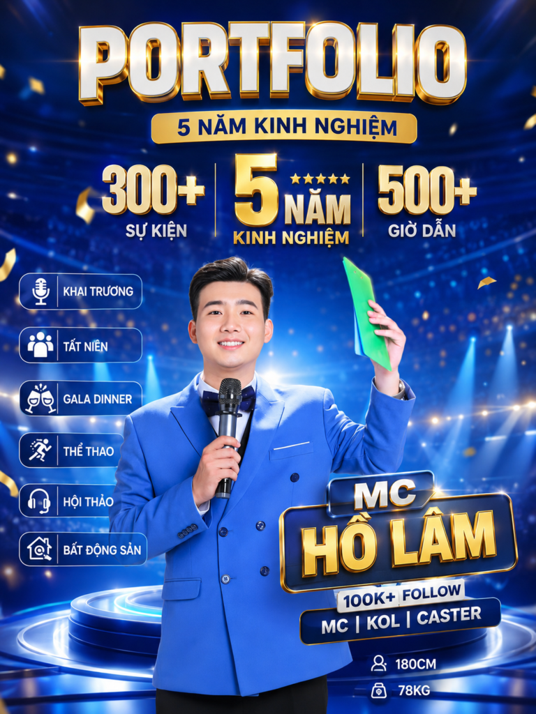 MC Hồ Lâm có 5 năm kinh nghiệp – Người dẫn dắt cảm xúc và kết nối cho những sự kiện chuyên nghiệp
